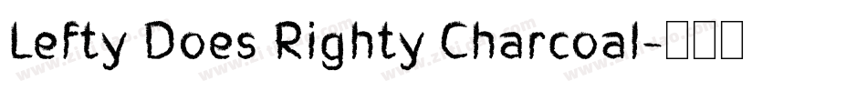 Lefty Does Righty Charcoal字体转换
